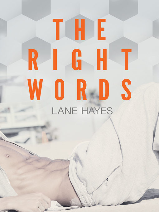 Title details for The Right Words by Lane Hayes - Available